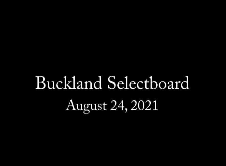 Buckland Select Board – Aug. 24, 2021