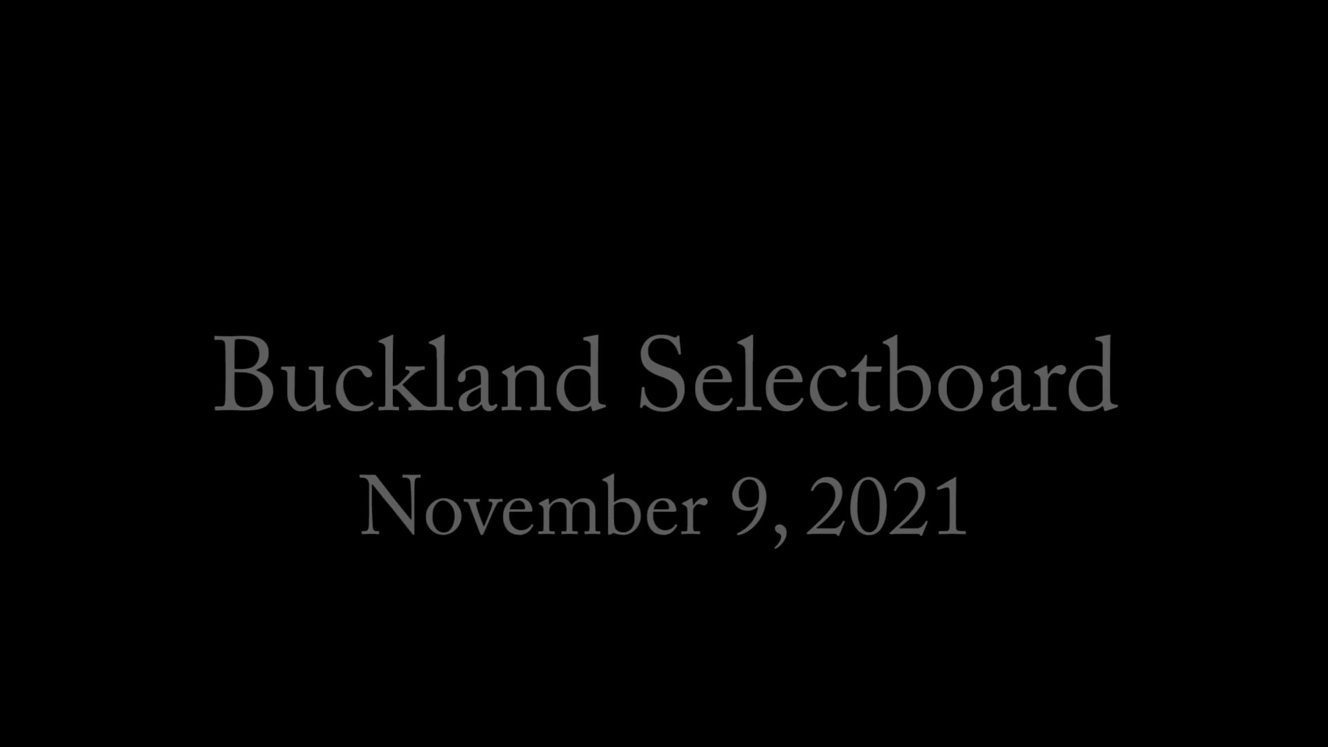 Buckland Select Board – Nov. 9, 2021