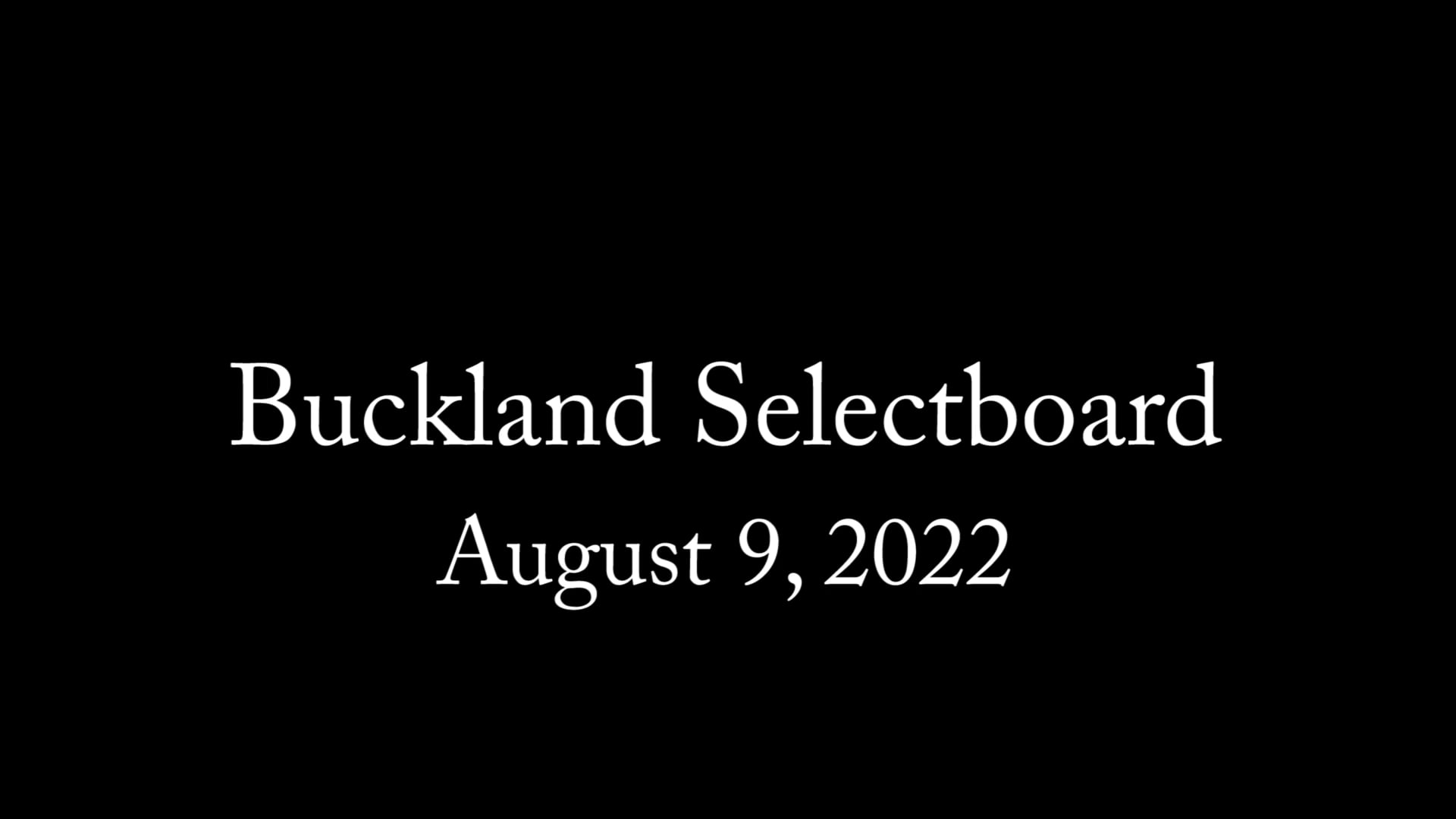 Buckland Select Board – 08/09/22
