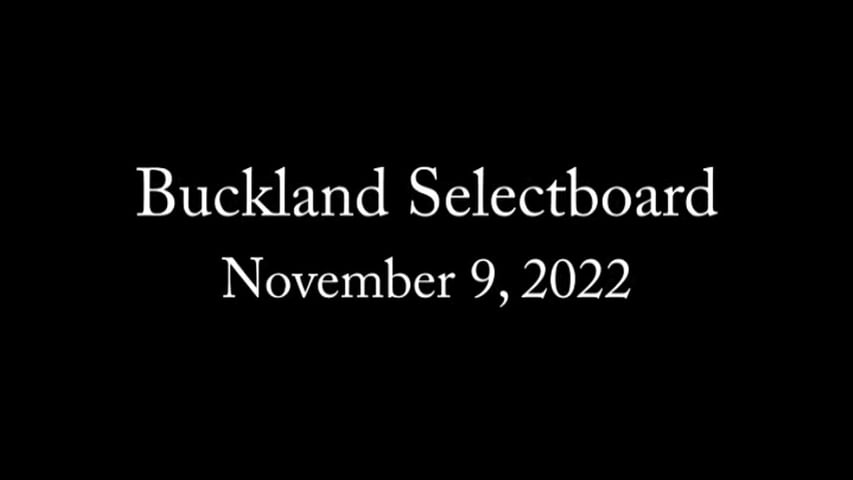 Buckland Select Board – 11/09/22
