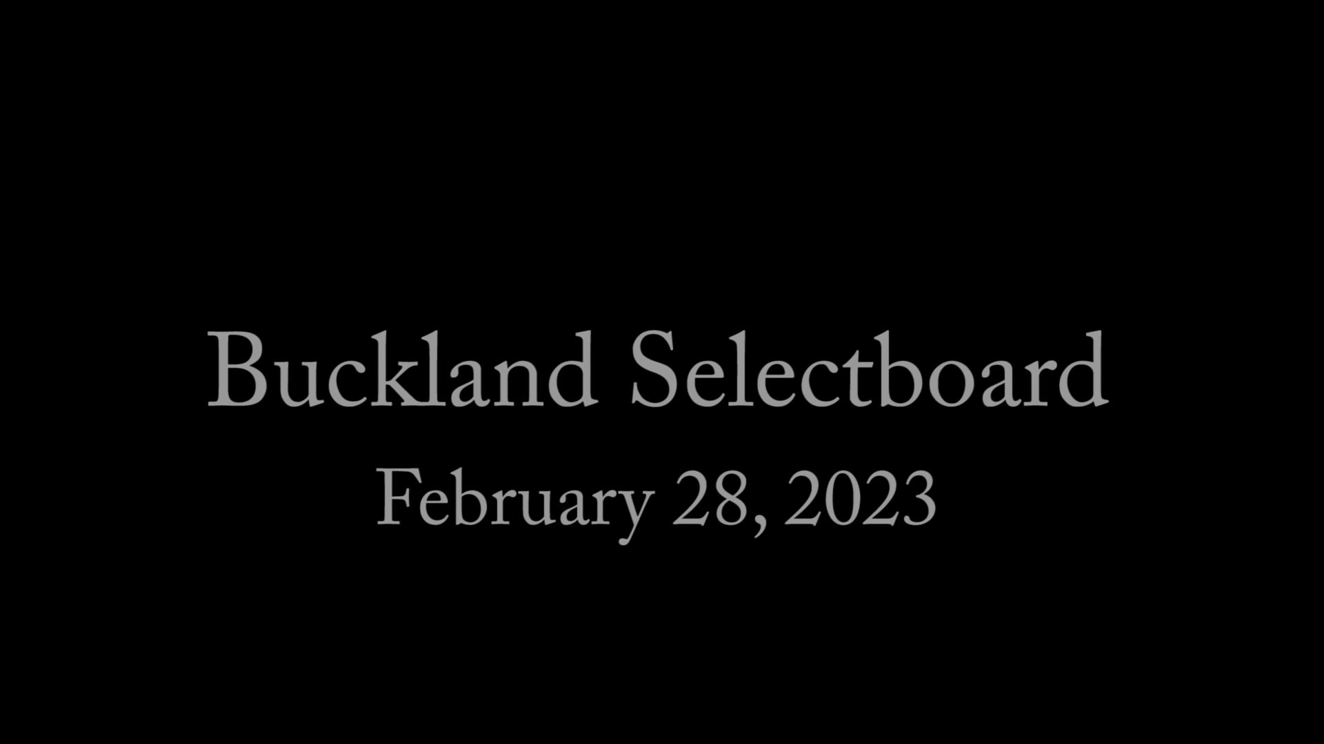 Buckland Select Board – Feb. 28, 2023