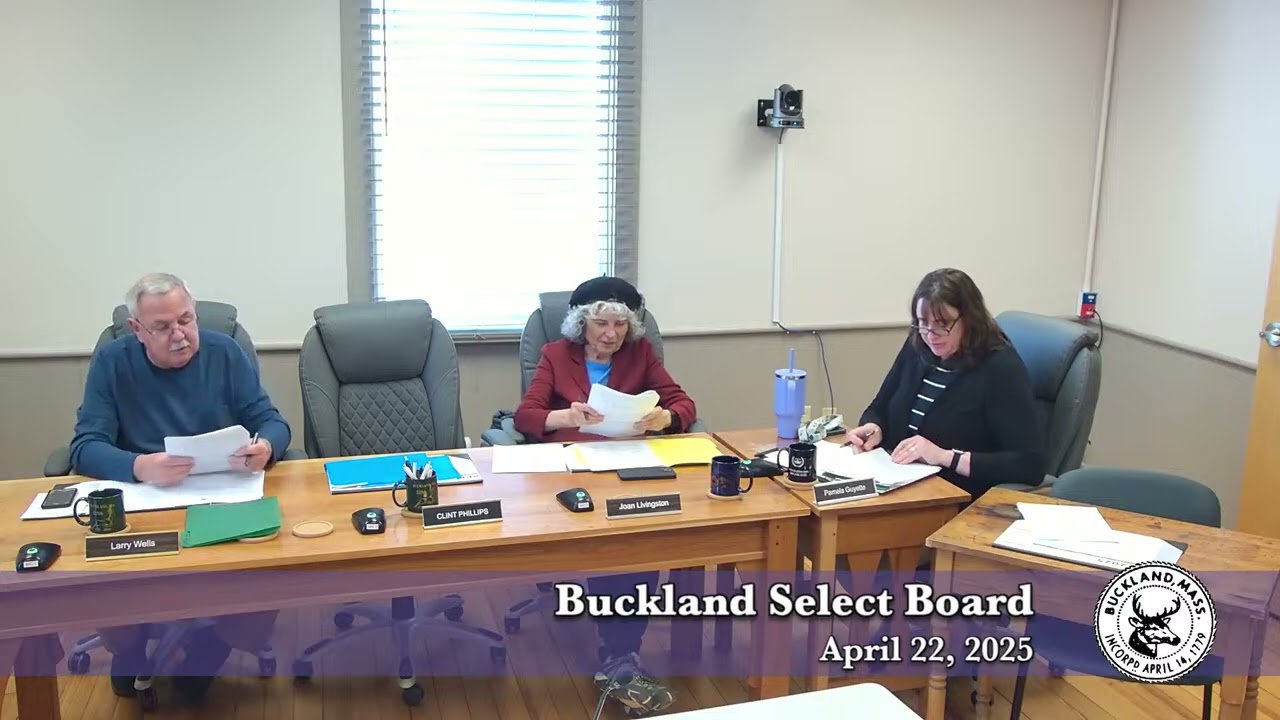 Buckland Select Board, April 22, 2025