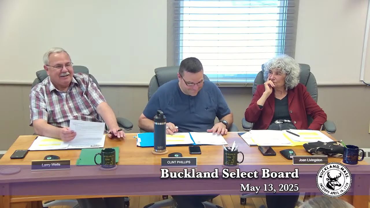 Buckland Select Board, May 13, 2025