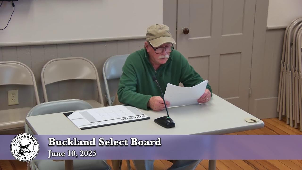 Buckland Select Board, June 10, 2025