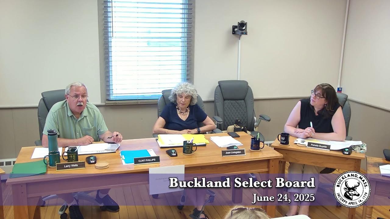 Buckland Select Board, June 24, 2025