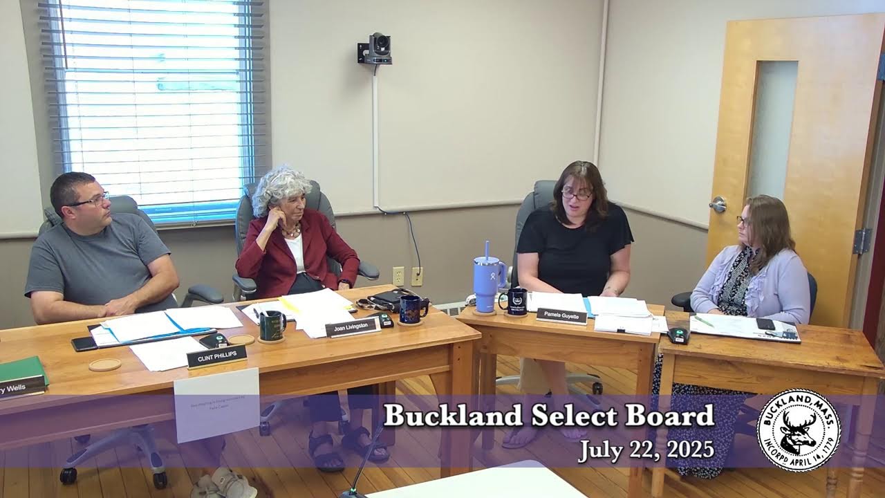 Buckland Select Board, July 22, 2025