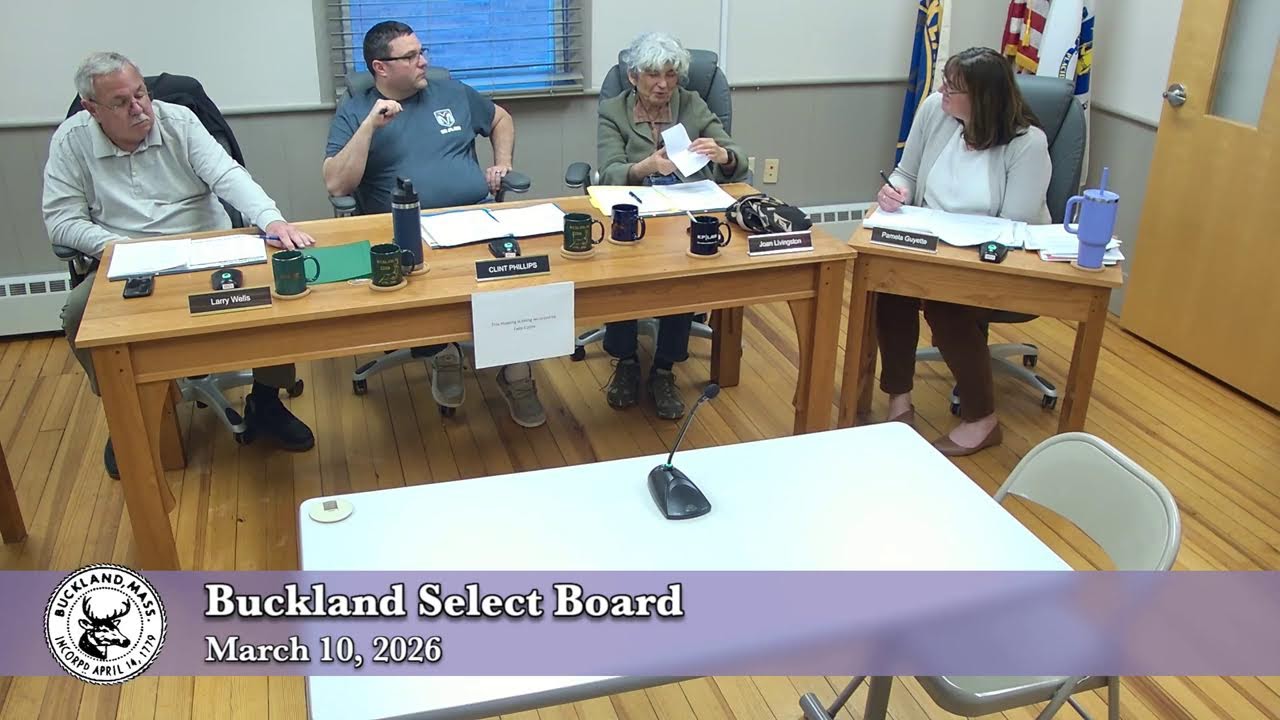 Buckland Select Board, March 10, 2026